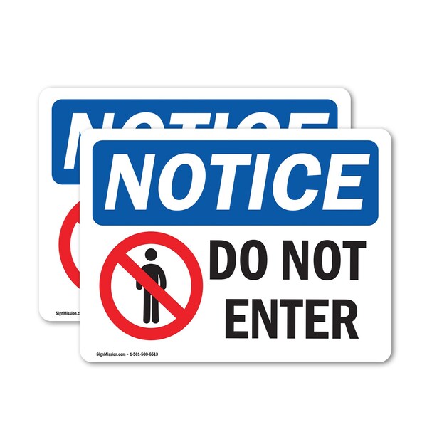 Signmission Do Not Enter OSHA Notice Sign, Vinyl Decal, 10in W x 7in L, 2PK OS-2PACK-NS-D-710-L-15437 - main